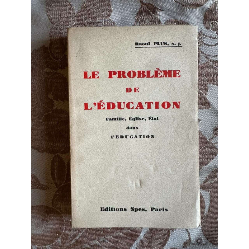 Le problème de l'éducation