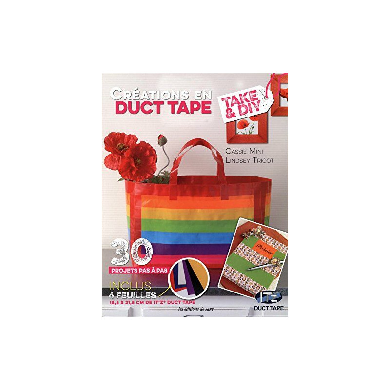 Créations en duct tape. 30 projets pas à pas