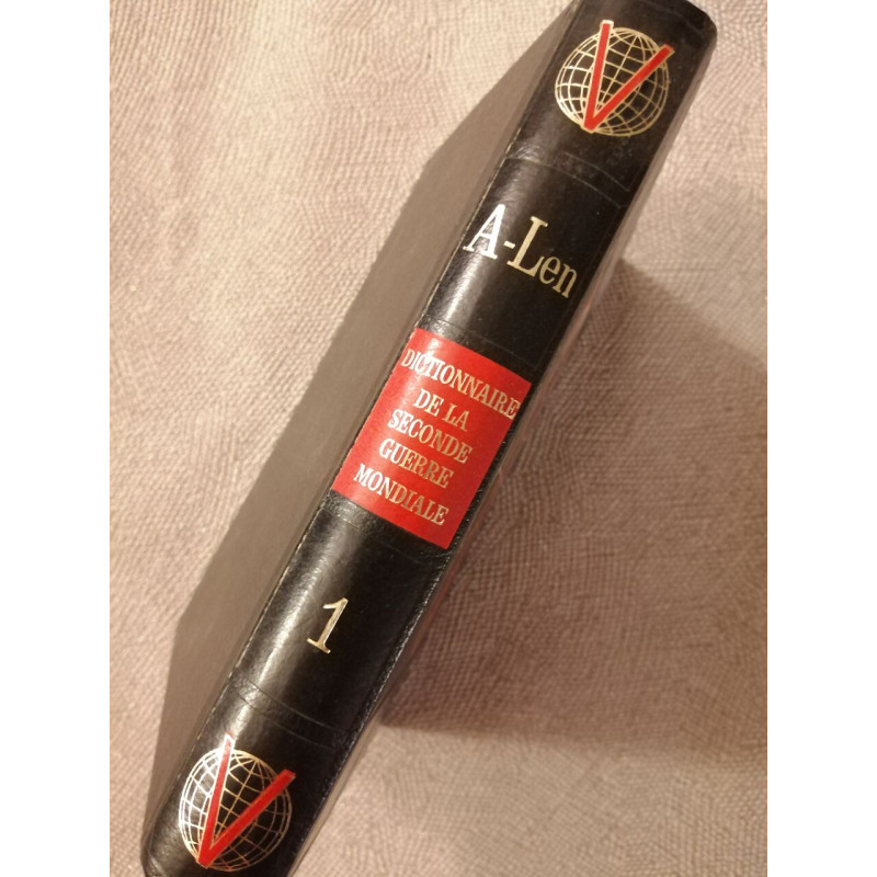 Dictionnaire de la Seconde Guerre mondiale 1