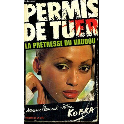La pretresse du vaudou (P.Cite Permis d)