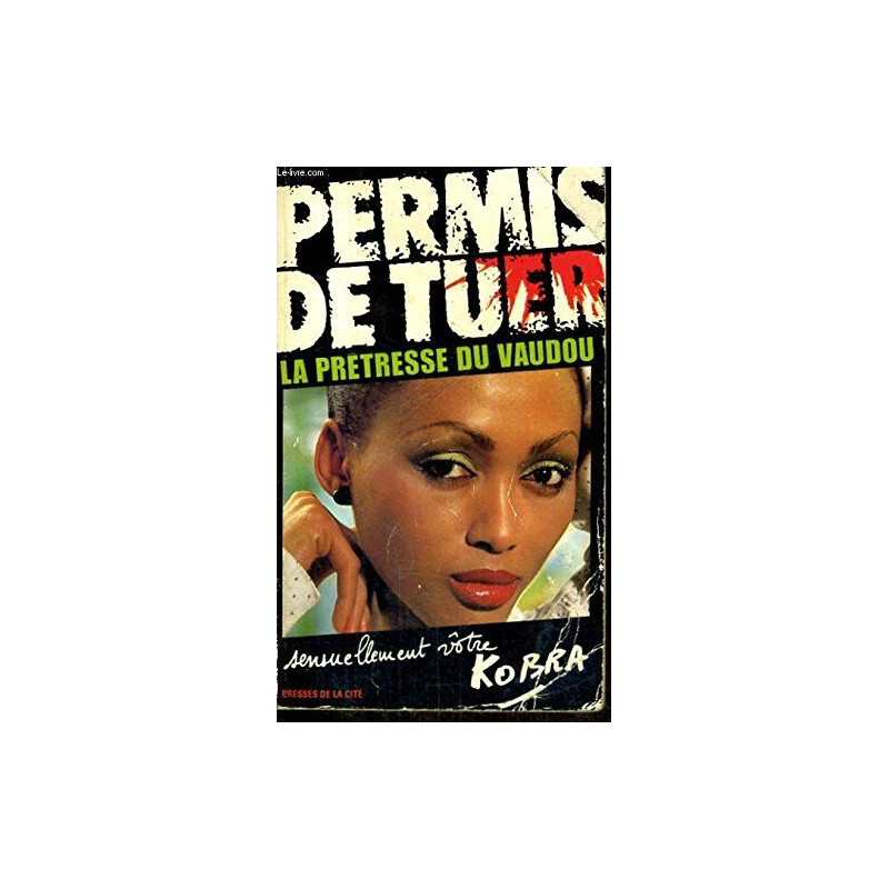 La pretresse du vaudou (P.Cite Permis d)