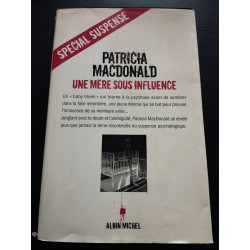 Mere Sous Influence (Une)