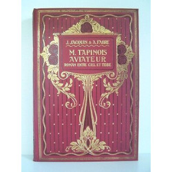 J. Jacquin et A. Fabre MONSIEUR TAPINOIS AVIATEUR illustré G....