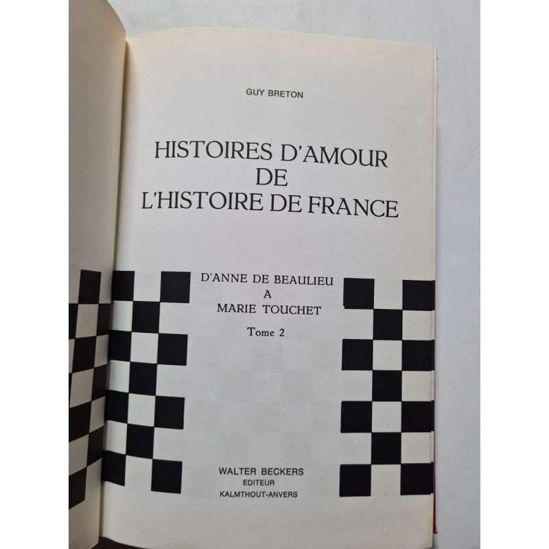Histoires d'amour de l'Histoire de France d'Anne de beaulieu a...