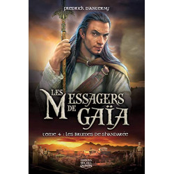 Les messagers de Gaïa - tome 4 Les brumes de shandarée (04)
