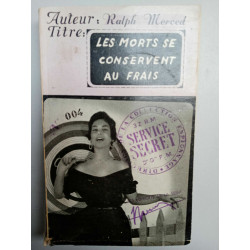 Les morts se conservent au frais Ralph merced Les éditions de la