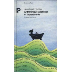 Arithmétique appliquée et impertinente