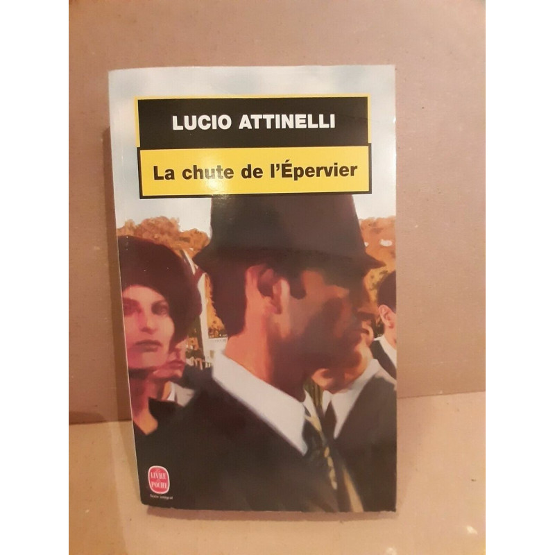 La Chute de l'Epervier Le livre de poche