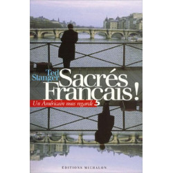 Sacrés Français ! Un Américain nous regarde
