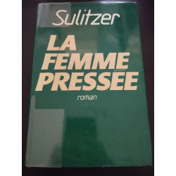 La femme pressee