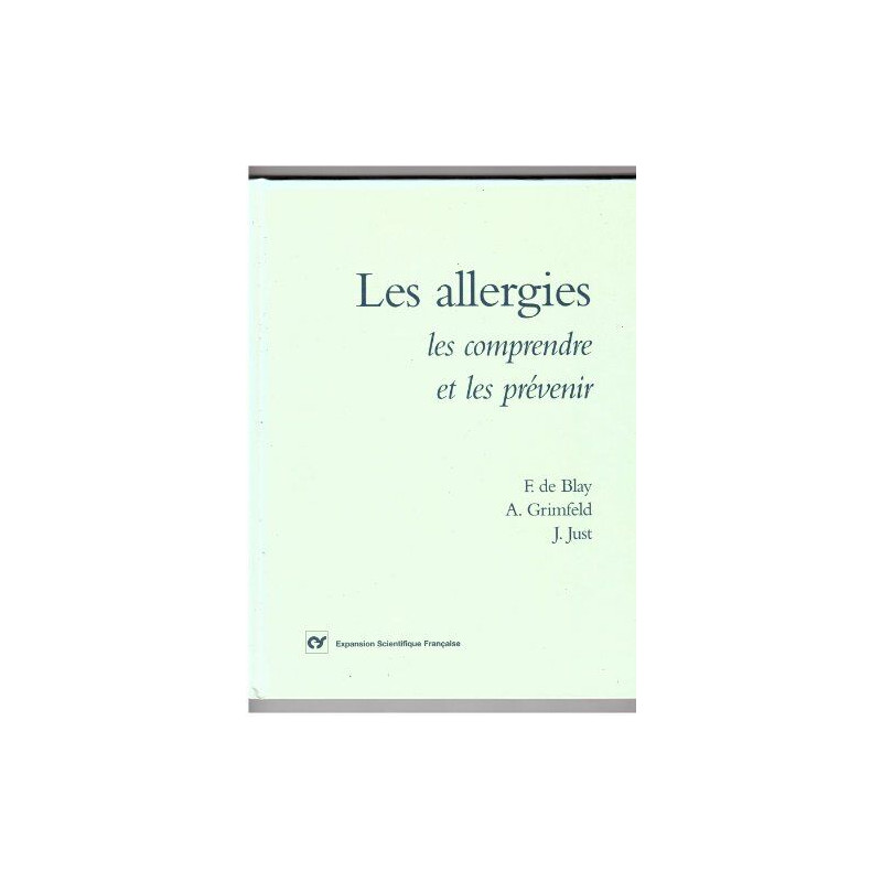 Les allergies les comprendre et les prévenir