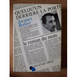 Quelqu'un derriere la porte : le roman du mois