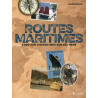 Routes maritimes 5000 ans d'aventures sur les mers
