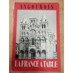 Angoumois. La France a table N.79 - Juin 1959