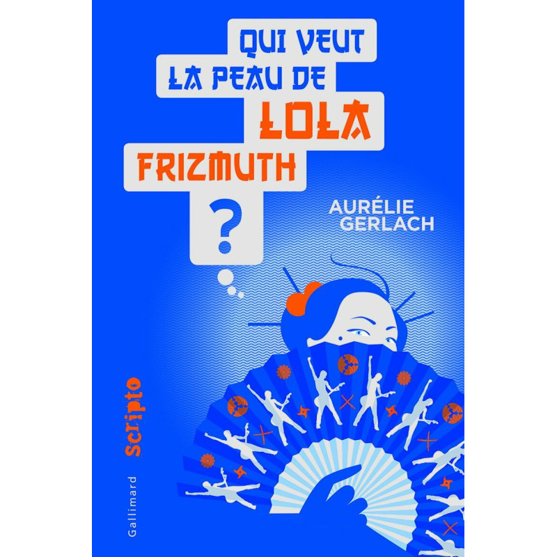 Qui veut la peau de Lola Frizmuth