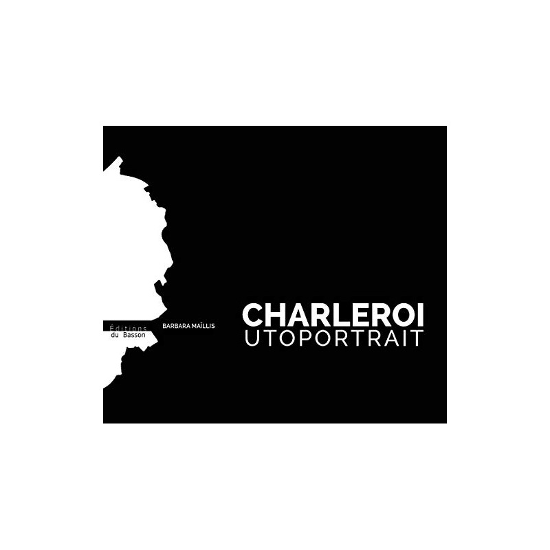 Charleroi utoportrait