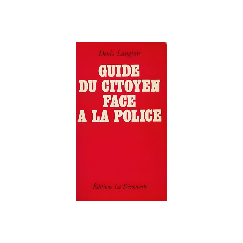 Guide Du Citoyen Face À La Police