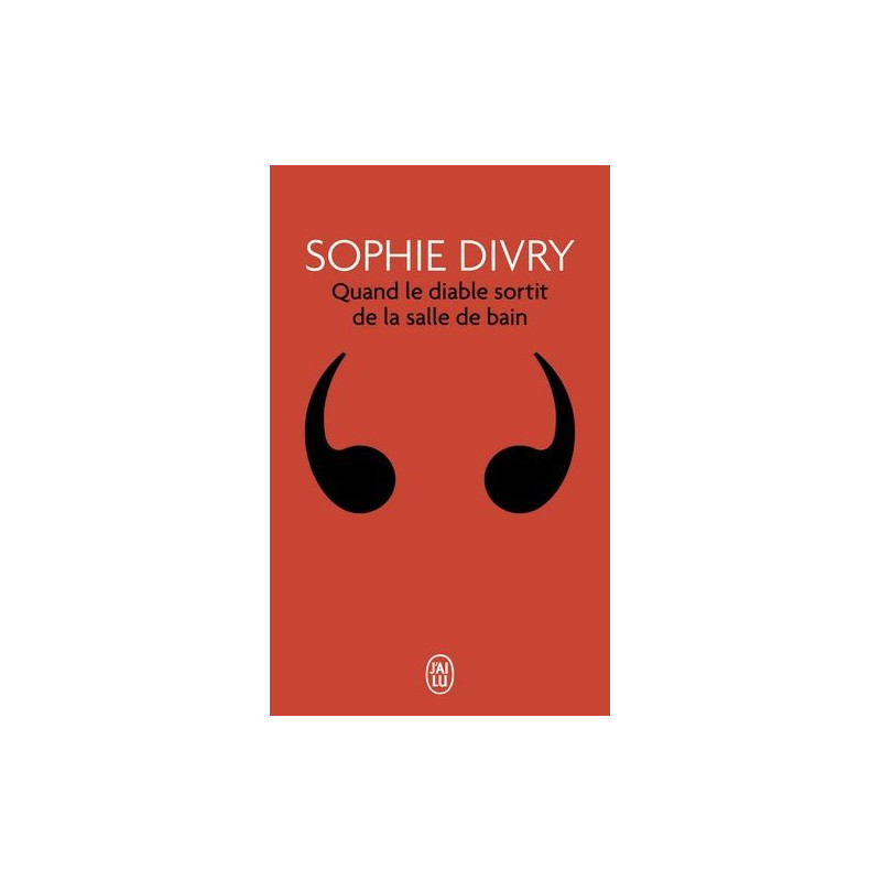 quand le diable sortit de la salle de bain