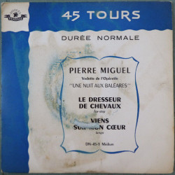 Le Dresseur De Chevaux / Viens Sur Mon Coeur