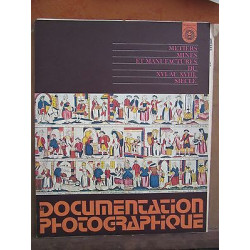 La Documentation photographiquemetiers mines et manufactures du...