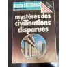 Dossier n 25 - Mystères de Civilisations Disparues