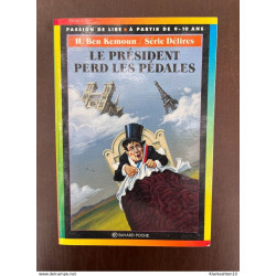 h ben kemoun Le president perd les pédales Poche
