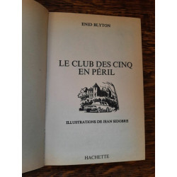 Le club des cing en péril Bibliothéque rose