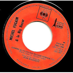 Comme Si Tu Devais Mourir Demain