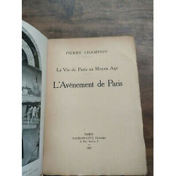 Pierre Champion L'avènement de Paris