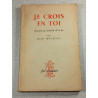 Je crois en toi