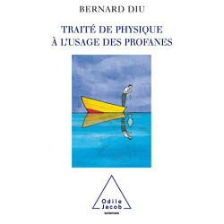 Traité de physique à l'usage des profanes