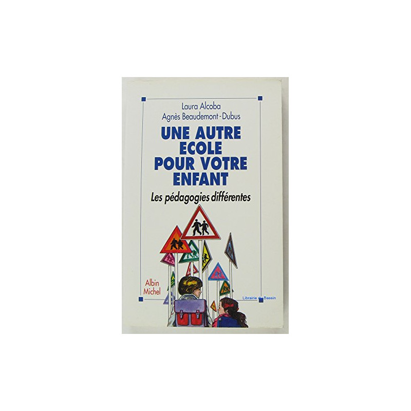 Une autre école pour votre enfant : Les pédagogies différentes