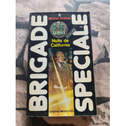 Nuits de Californie (Brigade spéciale 5)