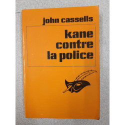 Kane contre la police