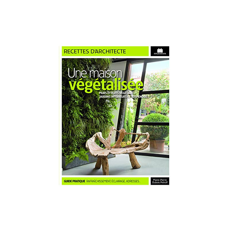 Une maison végétalisée