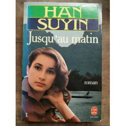 Jusqu'au matin Tome 1