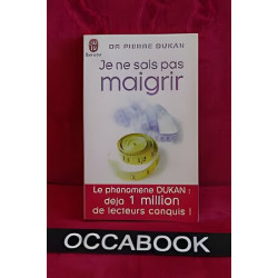 Je ne Sais pas Maigrir