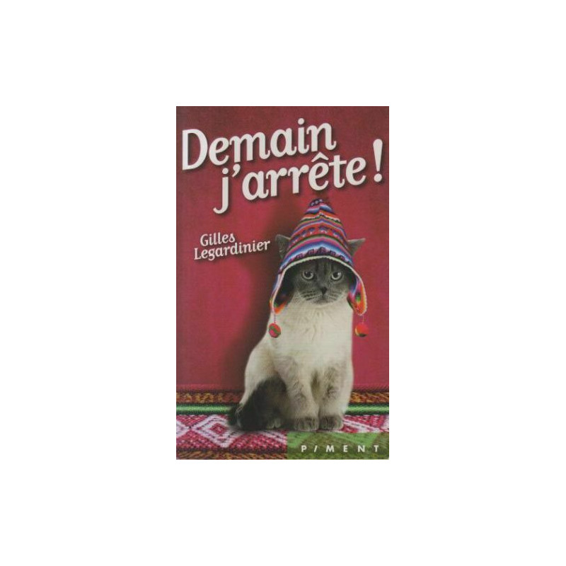Demain j'arrête