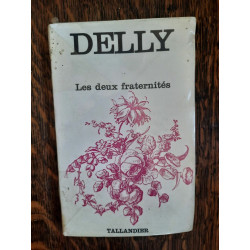 Delly Les Deux Fraternités tallandier