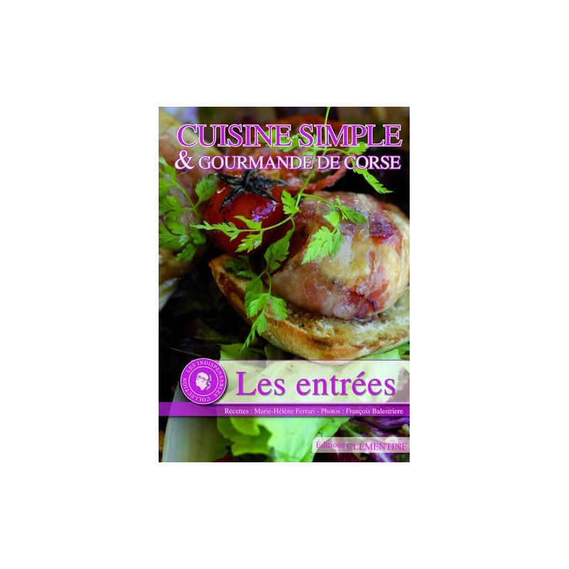 Cuisine simple et gourmande de Corse : Les entrées