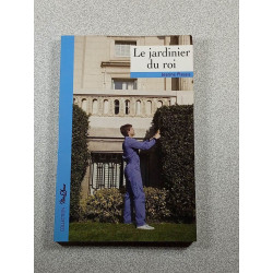 Le jardinier du roi