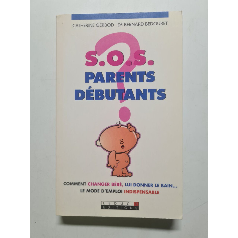 SOS parents débutants