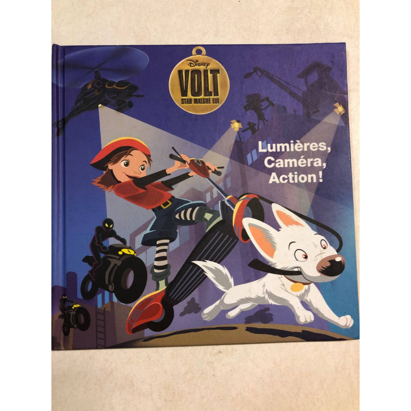 Volt star malgré lui: Lumières caméra action