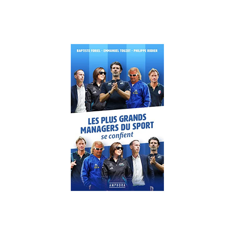 Les plus grands managers du sport se confient