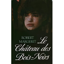 Le château des Bois-Noirs