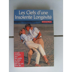 Dr J P WILLEM Les clefs d'une insolente longévité