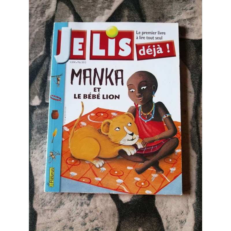 Je lis de já ! Manka et le bébé lion