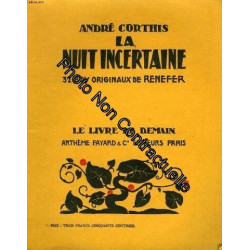 La nuit incertaine. 32 bois originaux de renefer. le livre de...