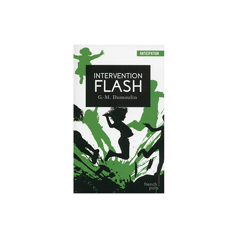 Intervention Flash - Trilogie Chris le Prez tome 2 (02)