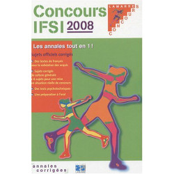 Concours IFSI 2008: Sujets officiels et corrigés